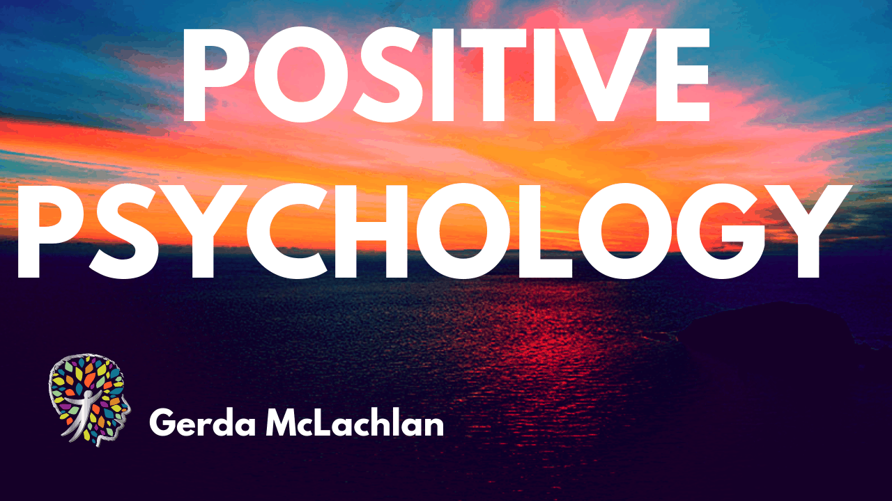 Positive Psychology