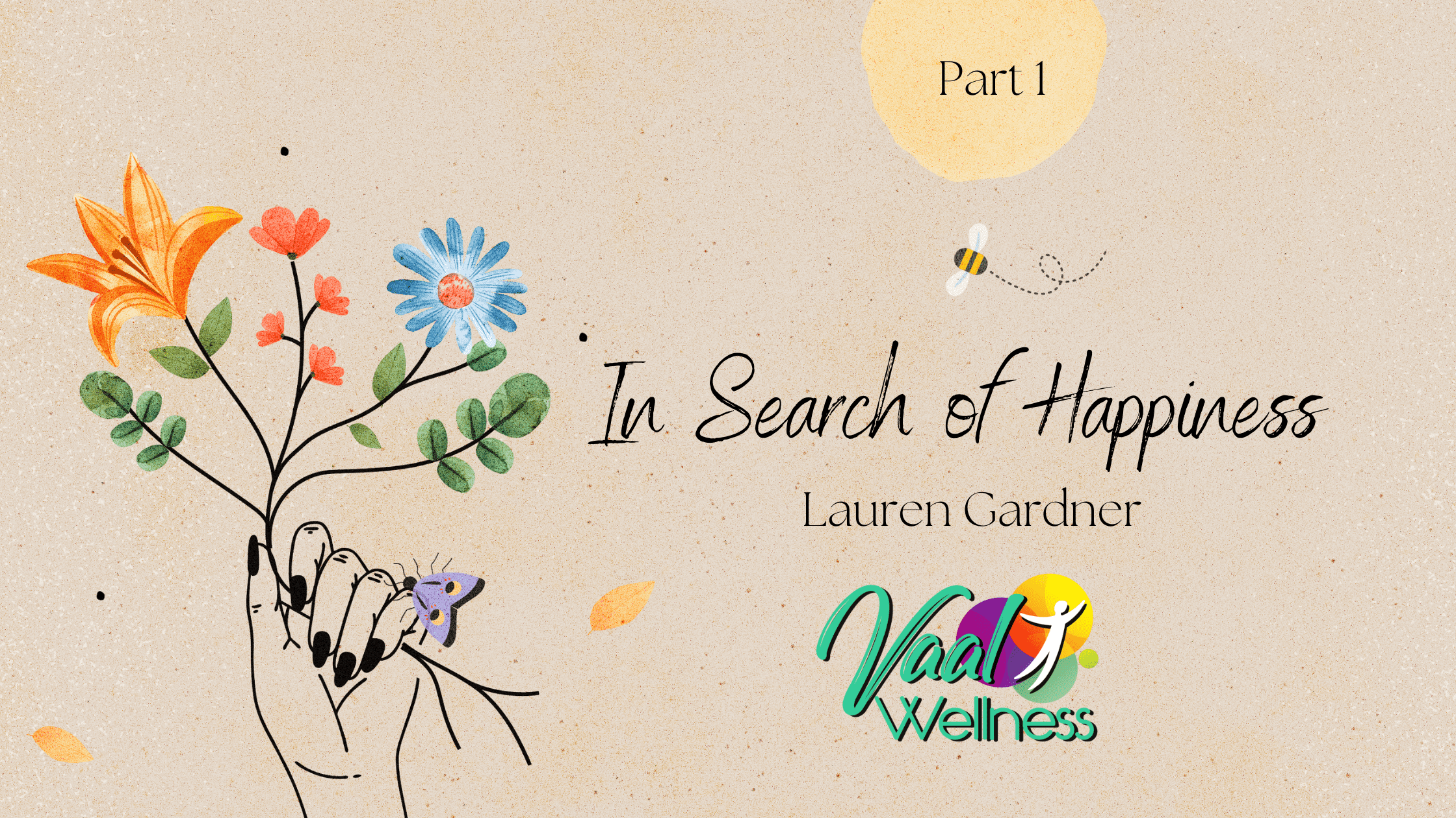 In Search of Happiness